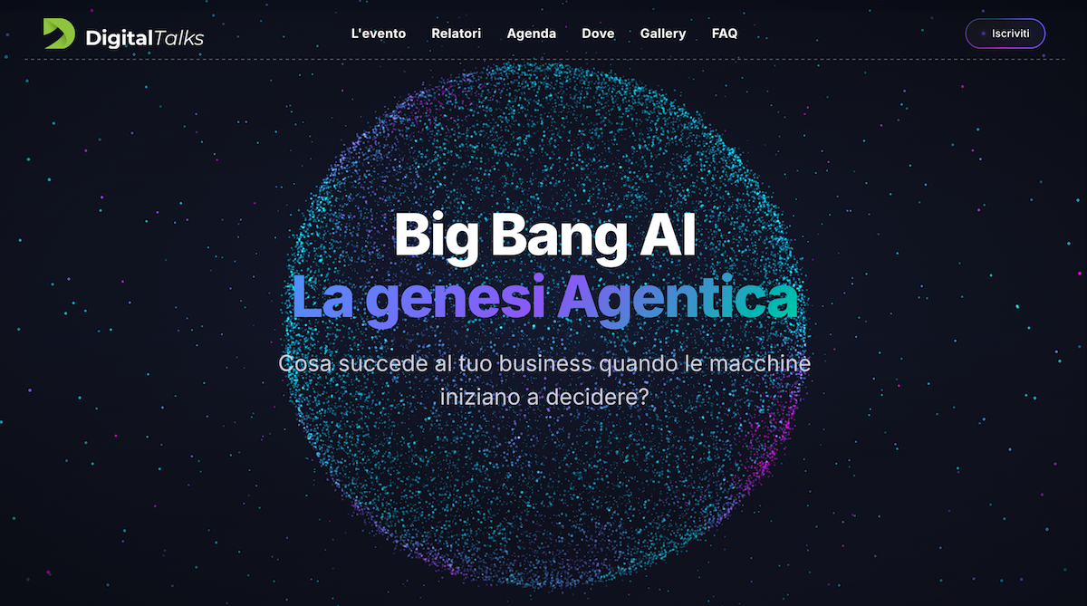 Digital Talks Experience 2026 — Big Bang AI, La genesi Agentica